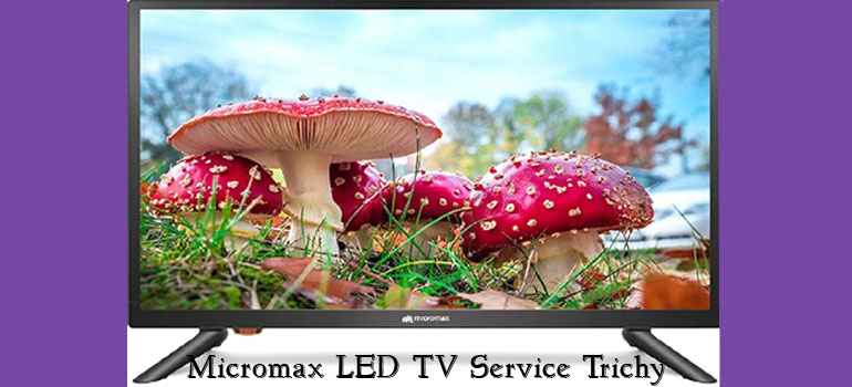 Sri Annai Electronics LED TV repair service in Trichy